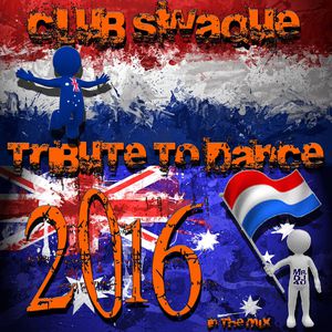 Club Swaque Tribute to Dance 2016