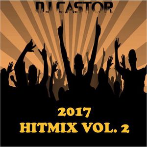 DJ Castor – 2017 HITMIX VOL. 2