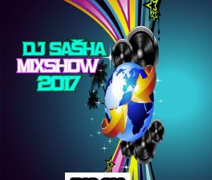 DJ Sasha – MixShow 2017