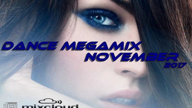 Dance Megamix November 2017 mixed by Dj Miray
