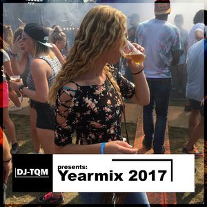 Yearmix 2017 – Mixed By DJ-TQM