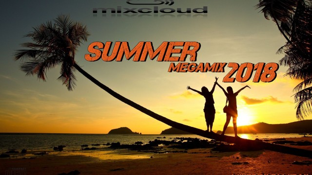 Summer Megamix 2018 mixed by Dj Miray