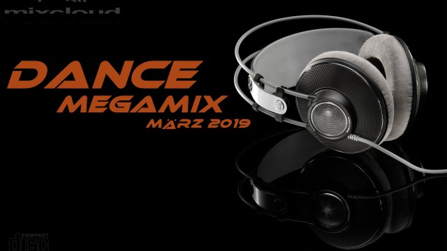 Dance Megamix March / März 2019 mixed by Dj Miray