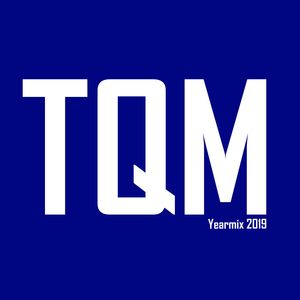 DJ-TQM – Yearmix 2019