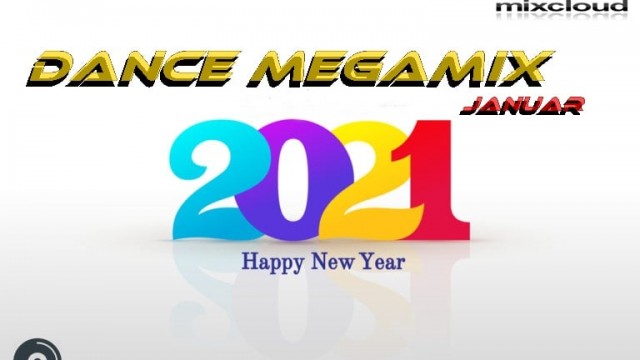 Dance Megamix Januar 2021 mixed by Dj Miray