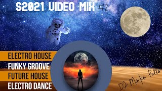 Best of remixes S2021 – Electro House & Party Dance Music by DJ Marko Pollo