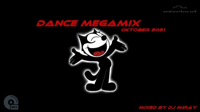 Dance Megamix Oktober 2021 mixed by Dj Miray