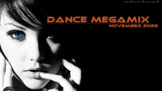 Dance Megamix November 2022 mixed by Dj Miray