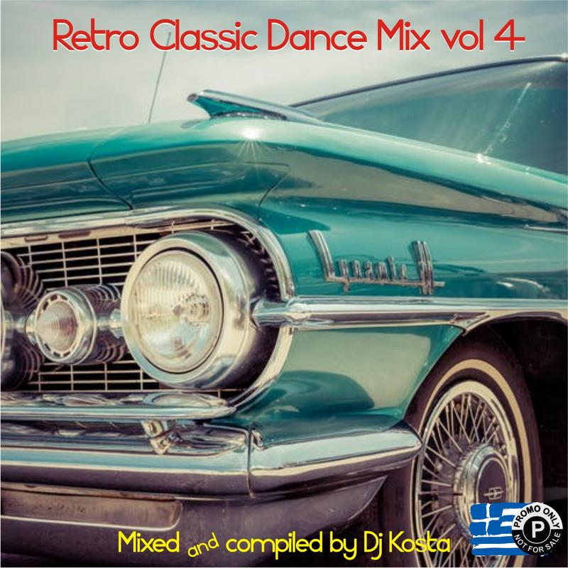 Retro Classic Dance Mix Vol 4 By Dj Kosta Dj S