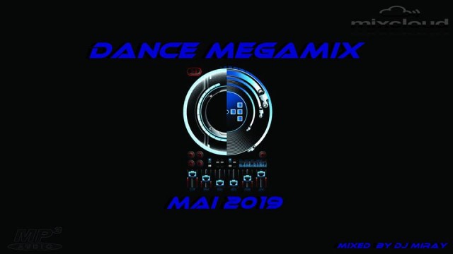 Dance Megamix May 2019 mixed by Dj Miray