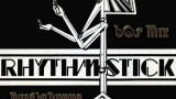 Rhythm Stick – 60s Mix (2020 Mixed by Djaming)