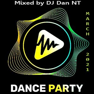 Party Mix March 2021 mixed by DJ Dan NT