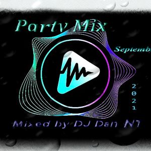 Party Mix September 2021 – DJ Dan NT