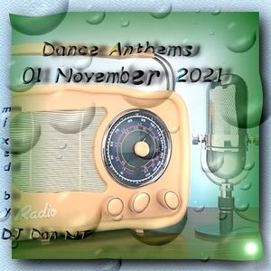 Dance Anthems November 2021 mixed by DJ Dan NT