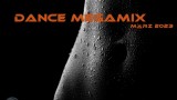Dance Megamix Marec 2023 mixed by Dj Miray