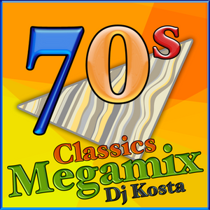 70’s Classics MegaMix By DJ Kosta