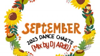 September 2023 Dance Charts Mix by Dj ARd0