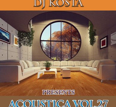 ACOUSTICA VOL.27 By DJ Kosta