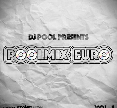 DJ Pool – Poolmix Euro Vol.1