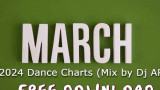 March 2024 Dance Charts Mix by Dj ARd0