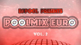DJ Pool – Poolmix Euro Vol.2 (part 2)
