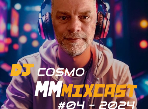 MM MixCast #04 / 2024 – Dj Cosmo