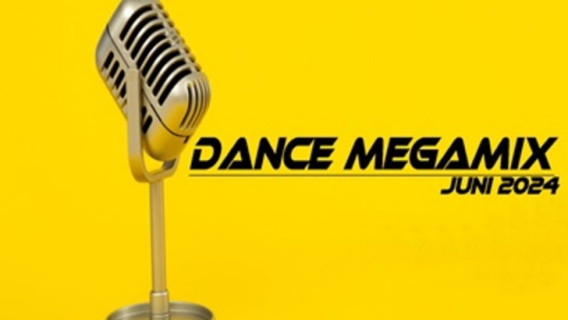 Dance Megamix Juni 2024 mixed by Dj Miray