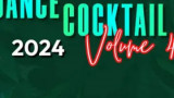 Dance Cocktail 2024 vol. 4 by Deejay-jany