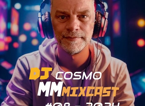 MM MixCast #08 / 2024 – Dj Cosmo