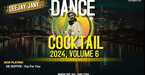 Dance Cocktail 2024, vol. 6 by Deejay jany