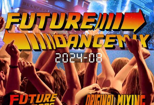 FutureRecords – FutureDanceMix 2024-08