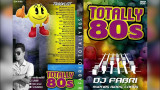 Totally 80s – Dj Fabri (VideoMix)