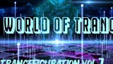 A World of Trance – Trancefiguration007 by Timeflye