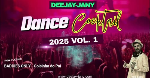 Dance Cocktail 2025 vol. 1 by Deejay-jany