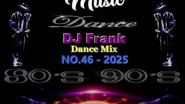 DJ Frank Dance Mix NO.46-2025