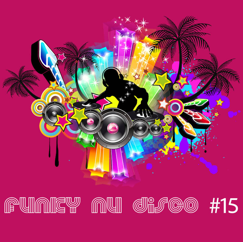 Funky Nu Disco #15 – RealJax FX | DJ's mixes - hits music mix