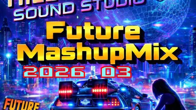 FutureRecords – FutureMashupMix 2026-03