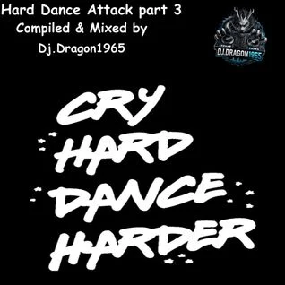 Hard Dance Attack part 3 by Dj.Dragon1965