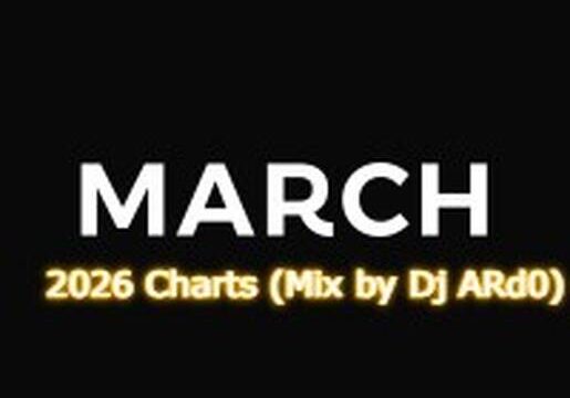 March 2026 Charts Mix by Dj ARd0