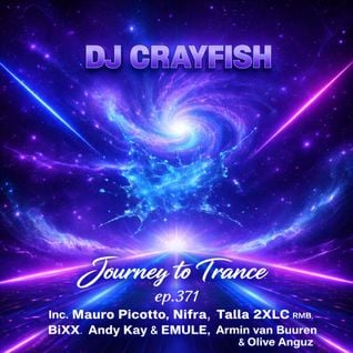 Dj.Crayfish -Journey to Trance ep.371