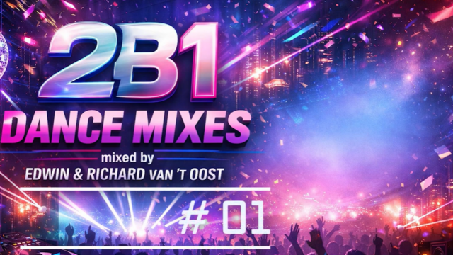 Edwin & Richard van ‘t Oost – 2B1 Dance Mix #01 – The Unofficial Somertijd Weekend Dance Mixes