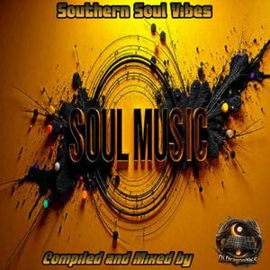 Southern Soul Vibes by Dj.Dragon1965