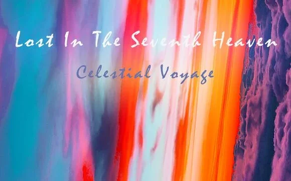 Lost In The Seventh Heaven – Celestial Voyage – C0SM1C-4LPH4