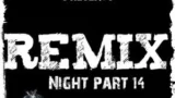 Remix Night part 14 by Dj.Dragon1965
