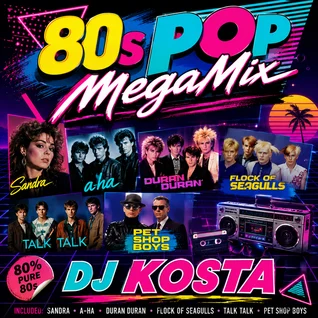 80s POP MEGAMIX By DJ Kosta 