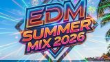 EDM SUMMER MIX 2026 by TAKACHELL