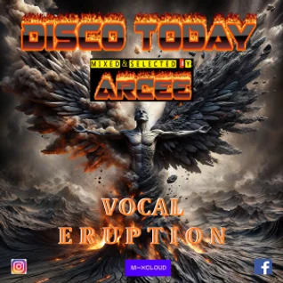 ArCee – Disco Today 405 (Vocal Eruption)
