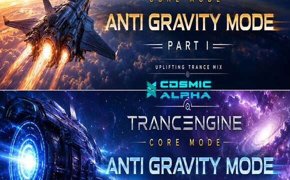 TrancEngine Core Mode – Anti-Gravity Mode part I C0SM1C-4LPH4