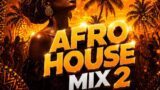 VA – Afro House Mix 2 By Ardian Hoxha