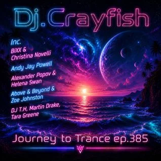 Dj.Crayfish – Journey to Trance ep.385